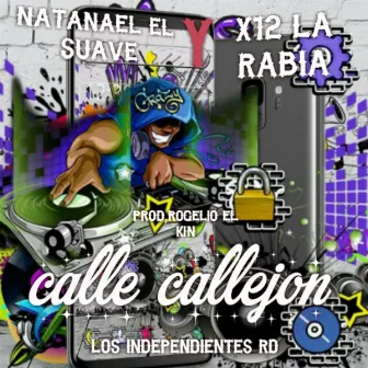 Calle Callejon by LOS INDEPENDIENTE RD