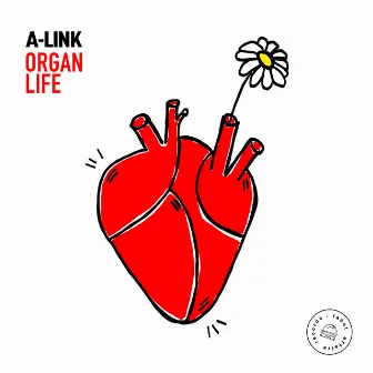 Organ Life by A-Link