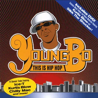 This Is Hip Hop by Young Bo