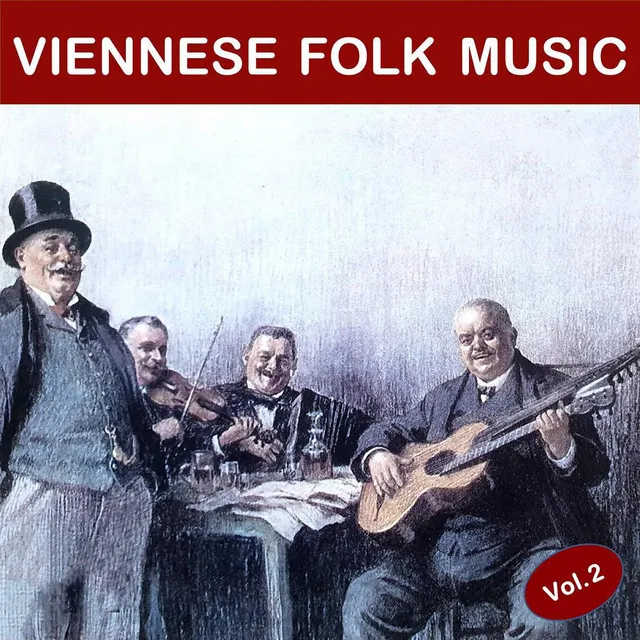 Viennese Folk Music, Vol. 2