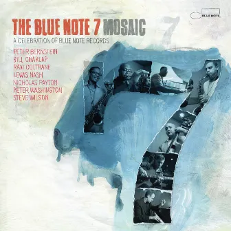 Mosaic: A Celebration Of Blue Note Records by The Blue Note 7