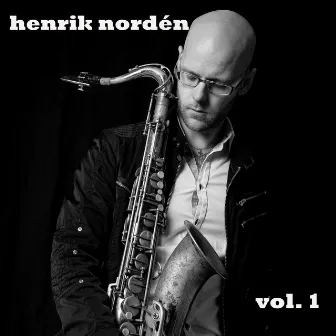 Henrik Nordén Vol.1 by Henrik Nordén