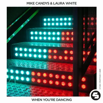 When You're Dancing by Laura White