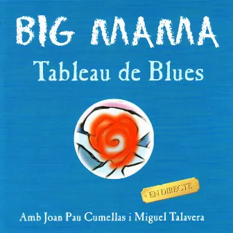 Tableau de Blues by Big Mama