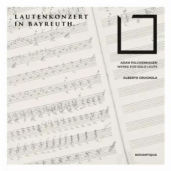 Lautenkonzert in Bayreuth (Adam Falckenhagen Werke für Solo Laute) by Alberto Crugnola