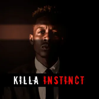 Killa Instinct by Killa