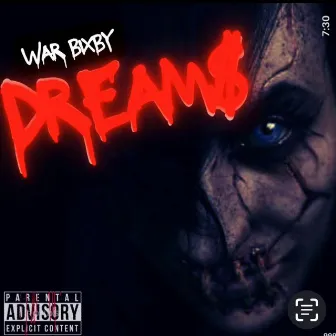 dreams by War Bixby