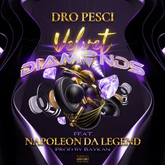 Velvet Diamonds by Dro Pesci