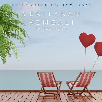 Ceritakan Kembali (Rawi Beat Remix) by Rawi Beat