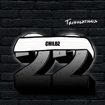 Tribulations by Childz