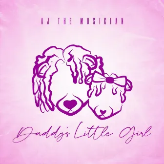 Daddy's Little Girl by AJ the Musician