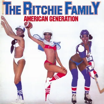 American Generation by The Ritchie Family