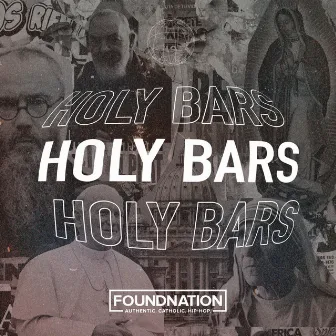 Holy Bars by Foundnation