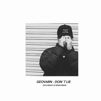 Don't Lie (Dan Bravo & WNDR Remix) by Geovarn