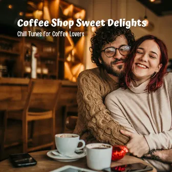 Coffee Shop Sweet Delights: Chill Tunes for Coffee Lovers by Weekend Coffee