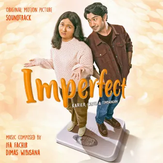 Imperfect (Original Motion Picture Soundtrack) by Ifa Fachir