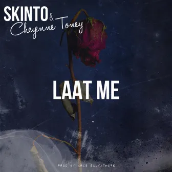 Laat Me by Skinto