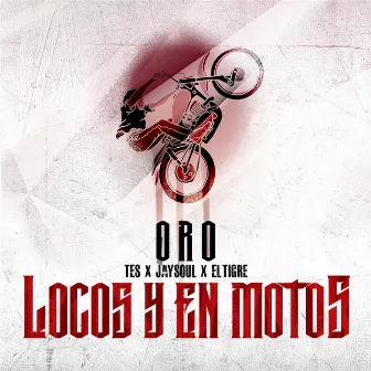 Locos y en Motos by O.r.o.