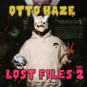 LOST FILES PT. 2 by Otto Haze