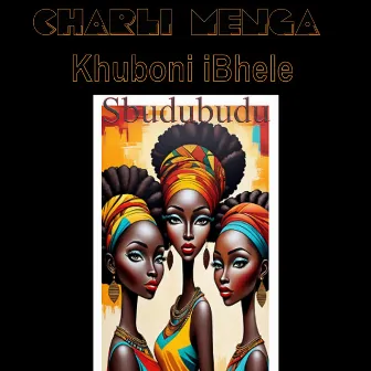 Sbudubudu by Charli Menga