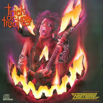 Trick Or Treat- Original Motion Picture Soundtrack Featuring FASTWAY by Fastway