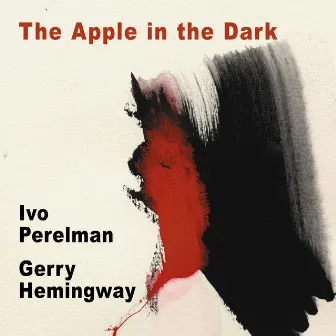 The Apple in the Dark by Gerry Hemingway