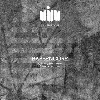 Move! EP by BASSENCORE