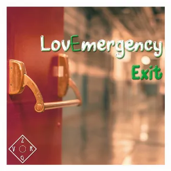 Lovemergency Exit by Zero Gravity