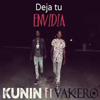 Deja Tu Envidia - Single by Kunin