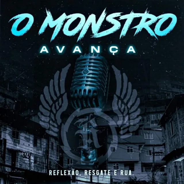 O Monstro Avança