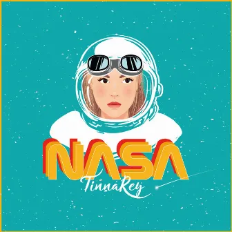 Nasa by Tinna Rey