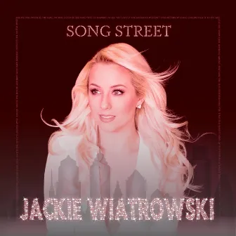 Song Street by Jackie Wiatrowski