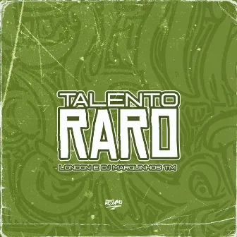 Talento Raro by London Stanley