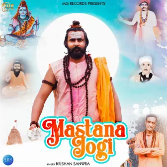 Mastana Jogi - Single by Krishan Sanwra