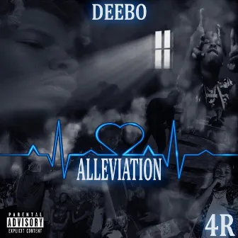 ALLEVIATION by Deebo 4R