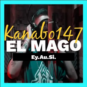 El Mago by Kanabo147