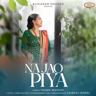 Na Jao Piya by Padma Wadkar