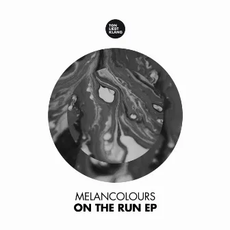 On the Run EP by Melancolours