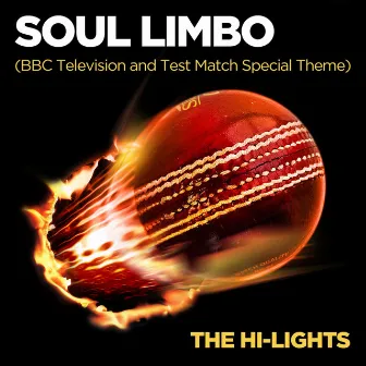 Soul Limbo (BBC Television/Test Match Special Theme) by Hi-Lights