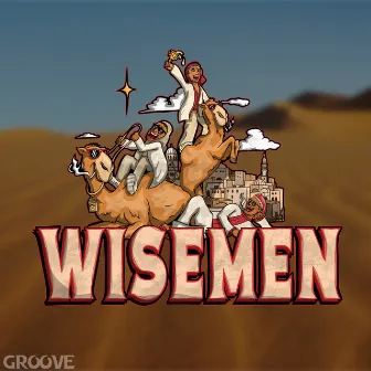 Wisemen by Proto