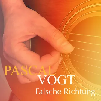 Falsche Richtung by Pascal Vogt