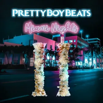 Miami Nights 2 by PrettyBoyBeats