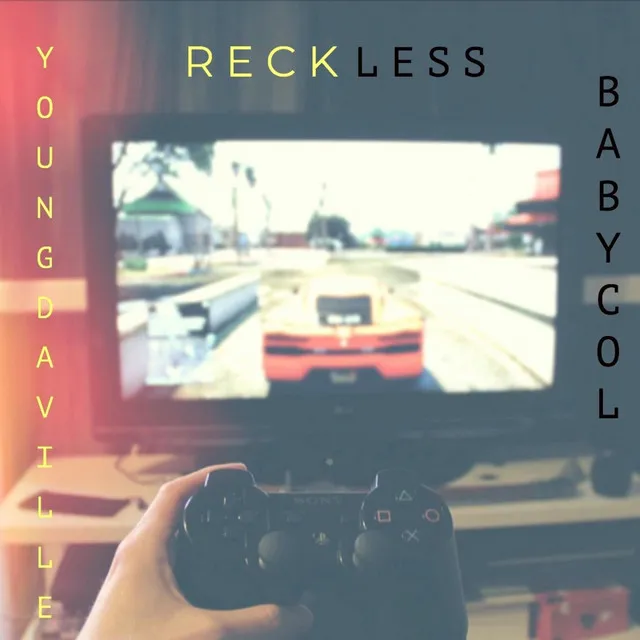 Reckless