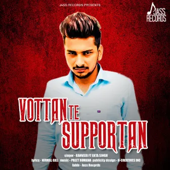 Vottan Te Supportan by Ranveer