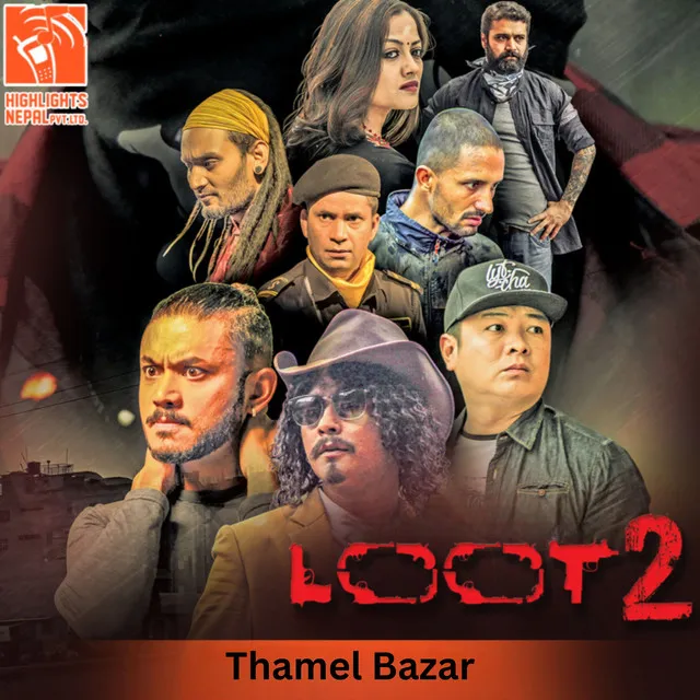 Thamel Bazar - From "Loot 2"