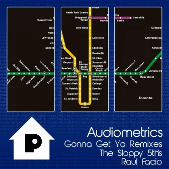 Gonna Get Ya (Remixes) by Audiometrics