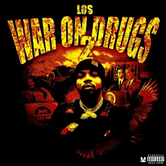 War On Drugs 2 by Los