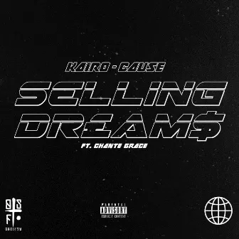 Selling Dreams by Kairo-Cause