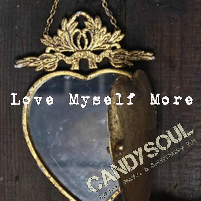 Love Myself More