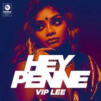 Hey Penne by VIP Lee